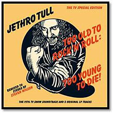 Jethro Tull: Too Old To RocknRoll: Too Young To Die ! - Plg Uk 2564602043 - (CD / ...