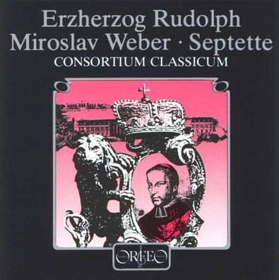 Rudolf Erzherzog von Österreich (1788-1831): Septett e-moll (120 g) - Orfeo - ...