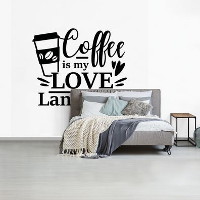 Fototapete - 300x300 cm - Sprichwörter - Zitate - Kaffee ist meine Liebessprache