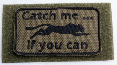 Patch: "Catch me if you can", Bundeswehr, Reservisten, Soldat, Bushcraft