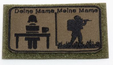 Patch: "Deine Mama, meine Mama", Bundeswehr, Reservisten, Soldat, Bushcraft