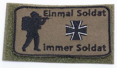 Patch: "Einmal Soldat, immer Soldat", Bundeswehr, Reservisten, Veteran