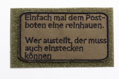 Patch: "Wer austeilt muss auch einstecken können", Postbote, Bushcraft