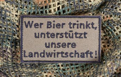 Patch: "Wer Bier trinkt, unterstützt unsere Landwirtschaft"