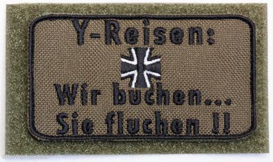 Patch: "Y-Reisen. Wir buchen, Sie fluchen.", Bundeswehr, Reservisten, Soldat