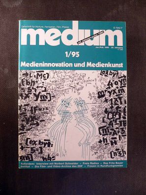 Medium - Zeitschrift für Fernsehen, Film - 1/1995 - Medieninnovation