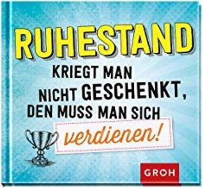 Groh kleines Buch zum Ruhestand