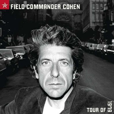 Leonard Cohen (1934-2016): Field Commander Cohen: Tour Of 1979 (180g) - Columbia ...