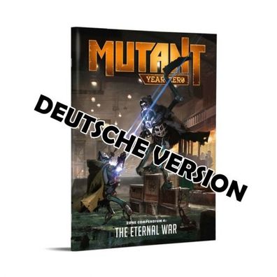 Mutant - Jahr Null - Der ewige Krieg - Zonenkompendium 5 - deutsch