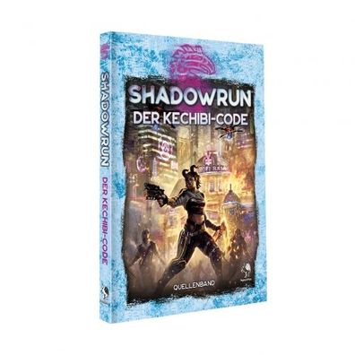 Shadowrun - Der Kechibi-Code (Hardcover) - deutsch