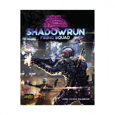 Shadowrun - Firing Squad - englisch