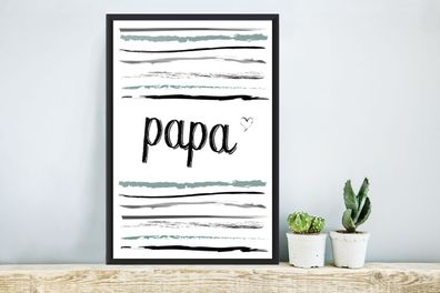 Poster - 40x60 cm - Zitate - Papa - Sprichwörter (Gr. 40x60 cm)