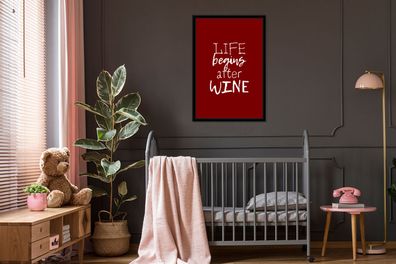 Poster - 80x120 cm - Wein - das Leben beginnt nach dem Wein - Weinliebhaber - Freunde