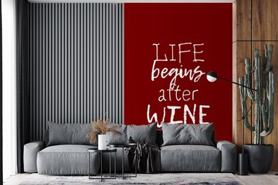 Fototapete - 180x280 cm - Wein - das Leben beginnt nach dem Wein - Weinliebhaber - Fr