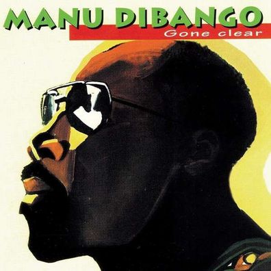 Manu Dibango (1933-2020): Gone Clear - The Complete Kingston Sessions (Limited ...