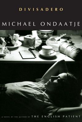 Divisadero (Vintage International), Michael Ondaatje