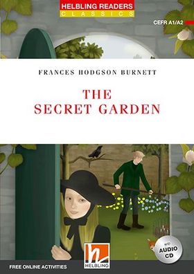 The Secret Garden, mit 1 Audio-CD: Helbling Readers Red Series / Level 2 (A ...
