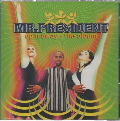 Up 'N Away-the Album [Audio CD] Mr. President