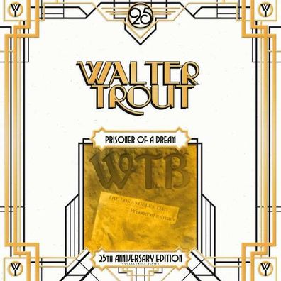 Walter Trout: Prisoner Of A Dream (180g) (Limited Edition) (25th Anniversary Serie...