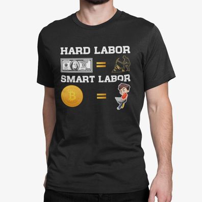 Bio Herren T-Shirt Hard Labor Smart Labor Coin Money Stock Aktien krypto Bitcoin