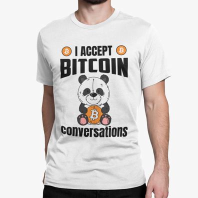 Bio Herren T-Shirt I Accept Bitcoin Conversations krypto Bitcoin get rich Geld