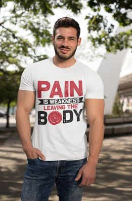 Bio Herren T-Shirt Pain is weakness leaving the Body Bodybuilding Gym Sport
