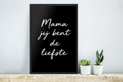 Poster - 40x60 cm - Sprichwörter - Mama, du bist die Süßeste - Zitate - Mama