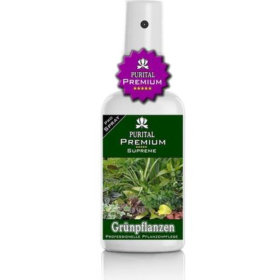 Purital Premium Grünpflanze Spray Zimmerpflanzen - düngen gesunde Blätter und Blüten
