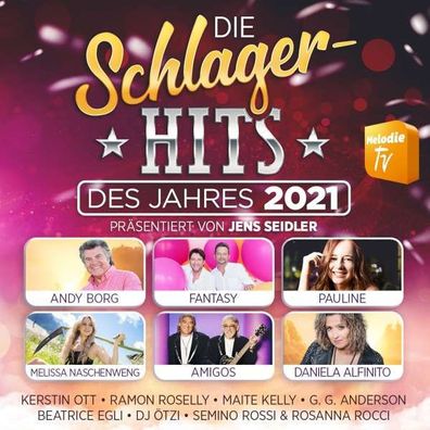 Various Artists: Die Schlager-Hits des Jahres 2021 präsentiert von Jens Seidler - ...