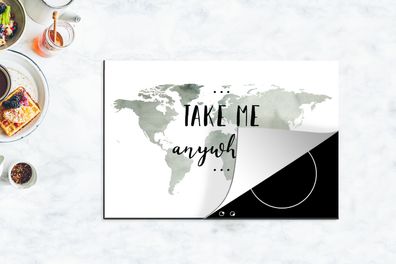 Herdabdeckplatte - 78x52 cm - Weltkarte - Zitat - Take Me Anywhere