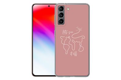 Hülle für Samsung Galaxy S21 - Sprichwörter - Zitate - Lass uns das alles sehen - Sil