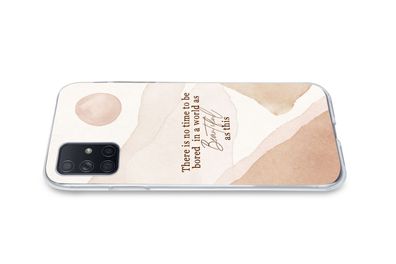 Hülle für Samsung Galaxy A51 - Sprichwörter - Zitate - In einer Welt, die so schön is
