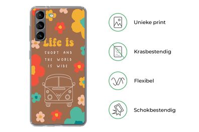 Hülle für Samsung Galaxy S21 - Sprichwörter - Zitate - Das Leben ist kurz und die Wel