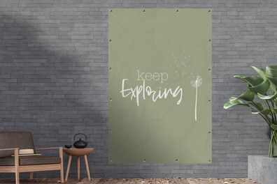 Gartenposter - 120x180 cm - Sprichwörter - Zitate - Weiter erforschen