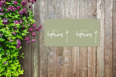 Gartenposter - 60x30 cm - Sprichwörter - Zitate - Weiter erforschen - Blumen