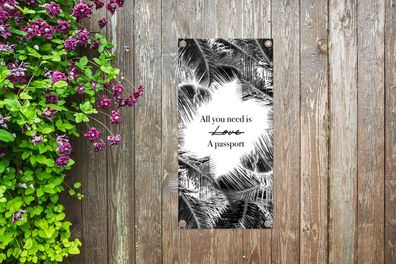 Gartenposter - 40x80 cm - Sprichwörter - Zitate - Alles, was du brauchst, ist ein Rei