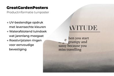 Gartenposter - 160x80 cm - Sprichwörter - Zitate - Wenn du anfängst, mürrisch und fre