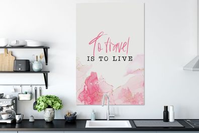 Leinwandbilder - 80x120 cm - Sprichwörter - Zitate - Reisen ist Leben - Gold
