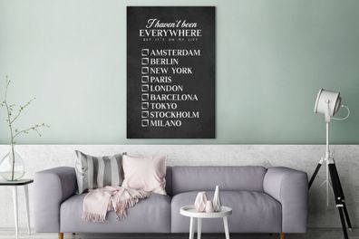 Leinwandbilder - 90x140 cm - Sprichwörter - Zitate - Ich war noch nicht überall, aber