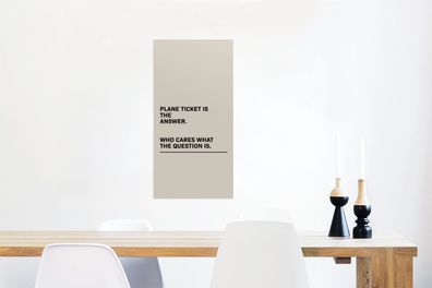 Glasbilder - 40x80 cm - Sprichwörter - Zitate - Flugticket ist die Antwort - Wen inte