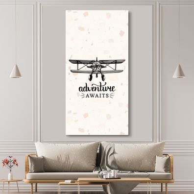 Leinwandbilder - 80x160 cm - Sprichwörter - Zitate - Das Abenteuer wartet - Fliegen