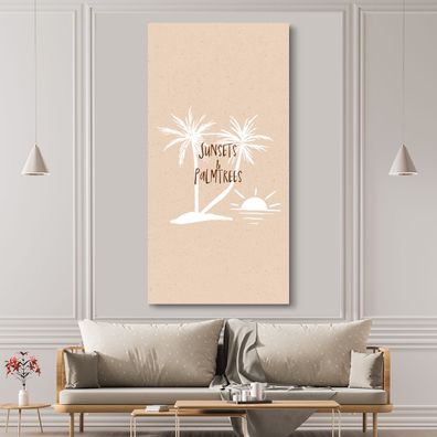 Leinwandbilder - 80x160 cm - Sprichwörter - Zitate - Sonnenuntergänge &amp; Palmen