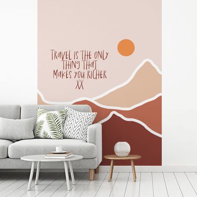 Fototapete - 190x260 cm - Sprichwörter - Zitate - Reisen ist das Einzige, das dich re