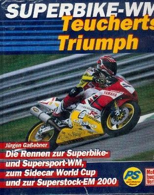 Superbike WM 2000, Teucherts Triumph