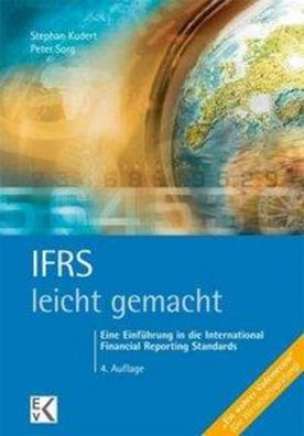 IFRS - leicht gemacht: Eine Einf?hrung in die International Financial Repor ...