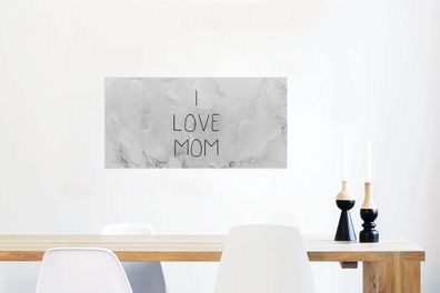 Glasbilder - 120x60 cm - Zitate - Ich liebe meine Mutter - Sprichwörter