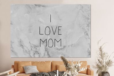 Glasbilder - 150x100 cm - Sprichwörter - Mama - Zitate - Ich liebe Mama