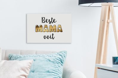Leinwandbilder - 30x20 cm - Sprichwörter - Mama - Beste Mama aller Zeiten - Zitate