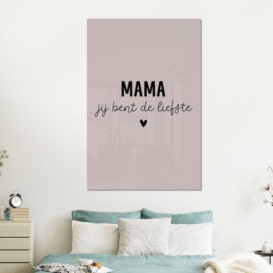 Glasbilder - 100x150 cm - Mama - Sprichwörter - Mama du bist die Süßeste - Zitate