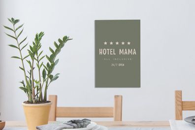 Leinwandbilder - 20x30 cm - Sprichwörter - Zitate - Hotel mama all inclusive 24/7 geö
